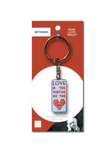 Love is the Virtue of the Heart - Keychain