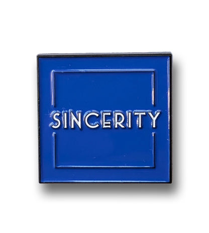 Sincerity (Organic Commandment) - Pin